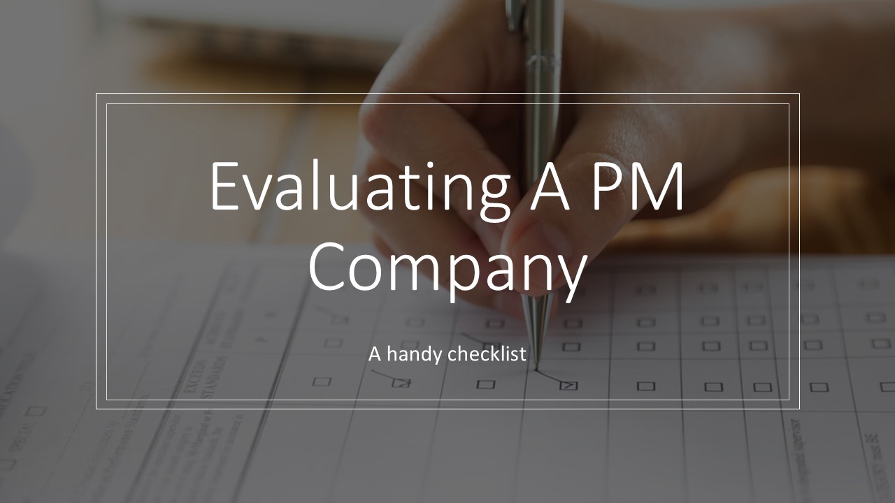 Evaluating a PM company